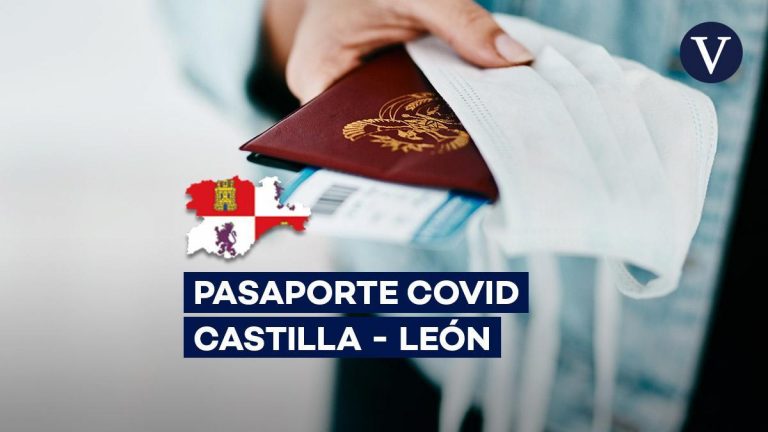 Castilla y León rechaza la aplicación del pasaporte covid porque no es una medida eficaz contra la propagación del virus