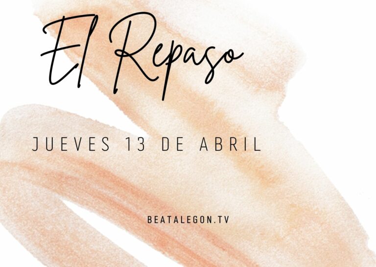 El Repaso del jueves 13 de abril