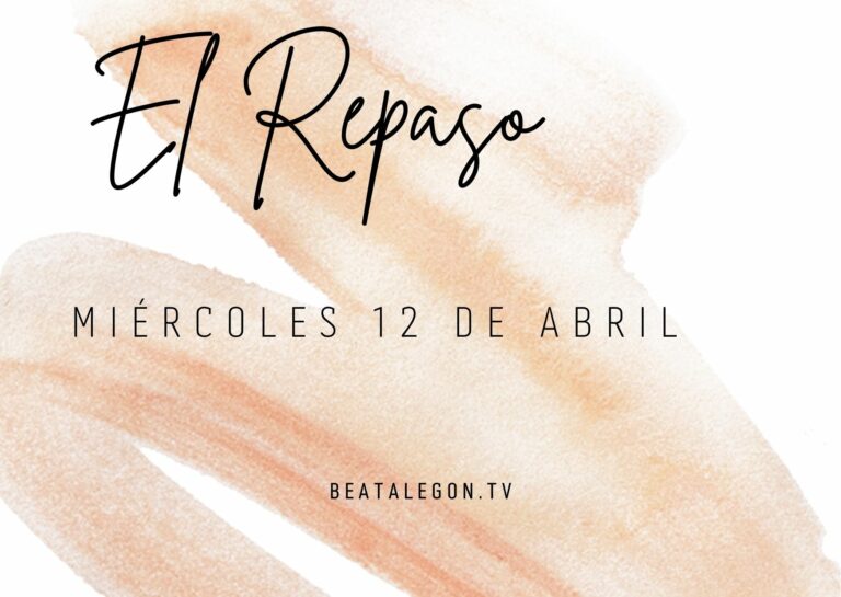 El Repaso del miércoles 12 de abril