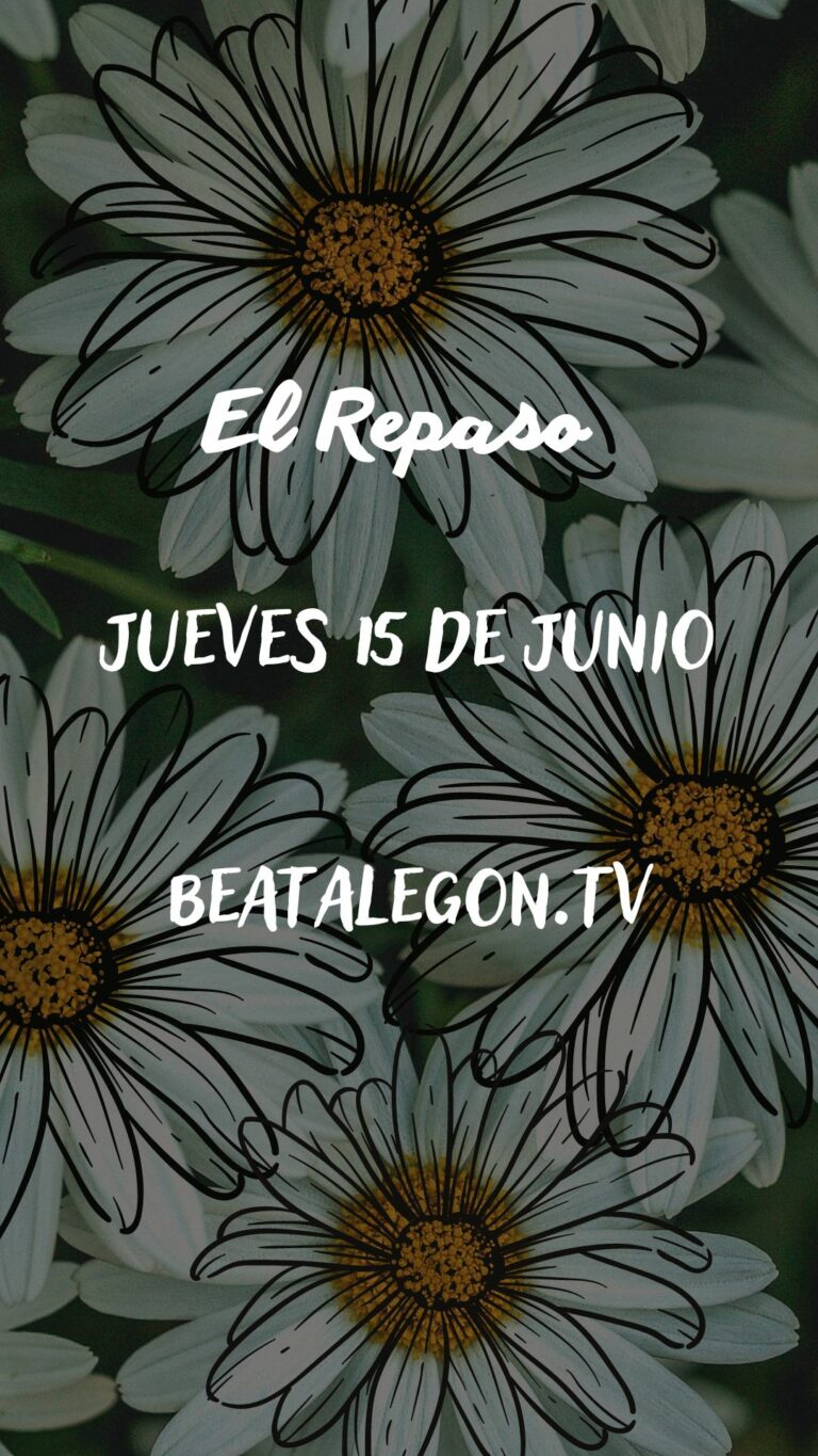 El Repaso del jueves 15 de junio