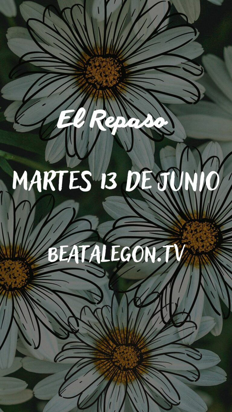 El Repaso del martes 13 de junio